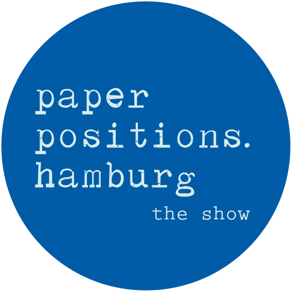 paper positions. hamburg – the show