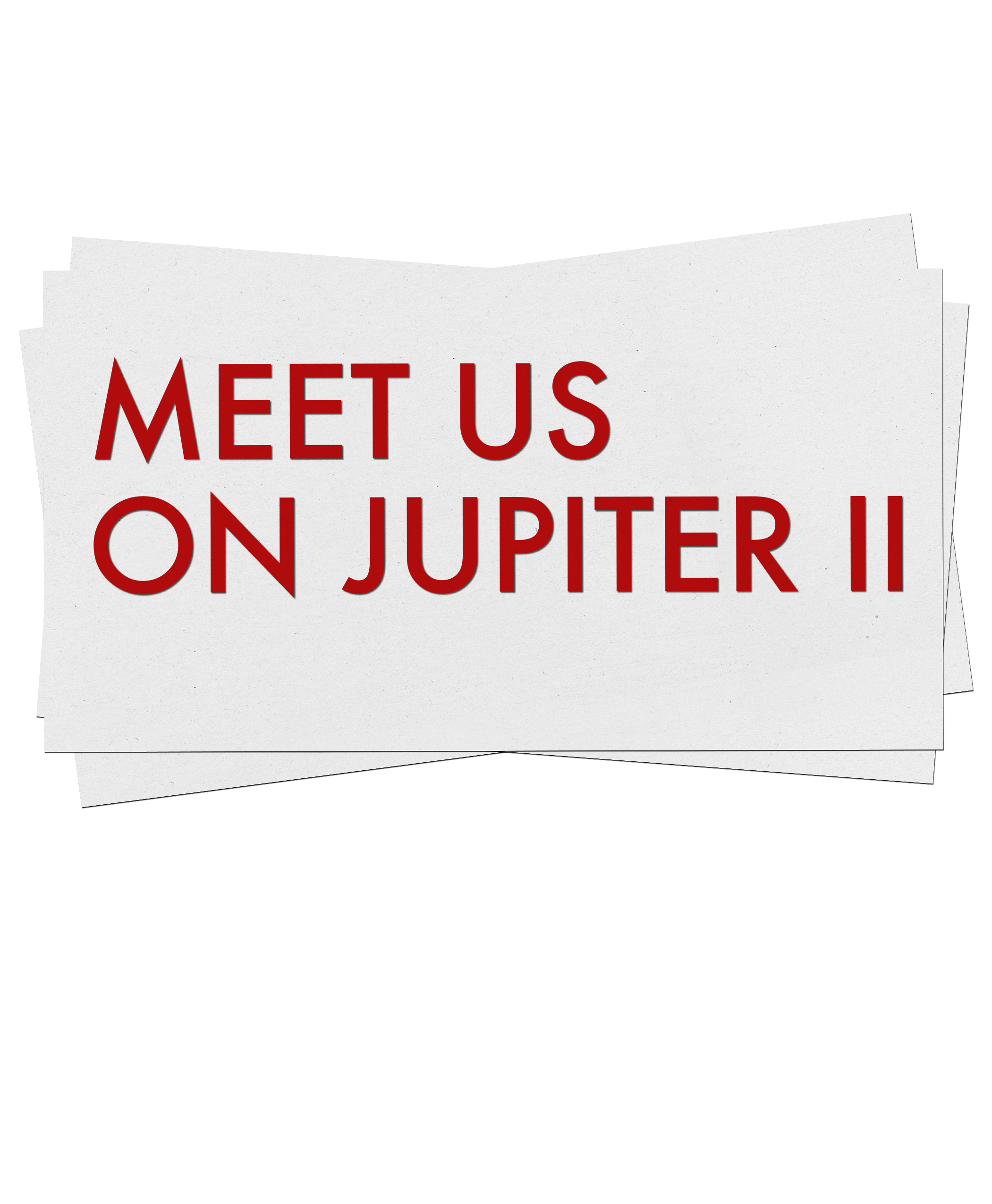 MEET US ON JUPITER II